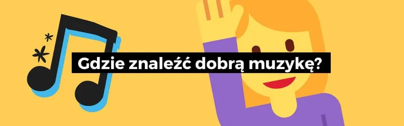 Gdzie znaleźć dobrą muzykę do podcastów?