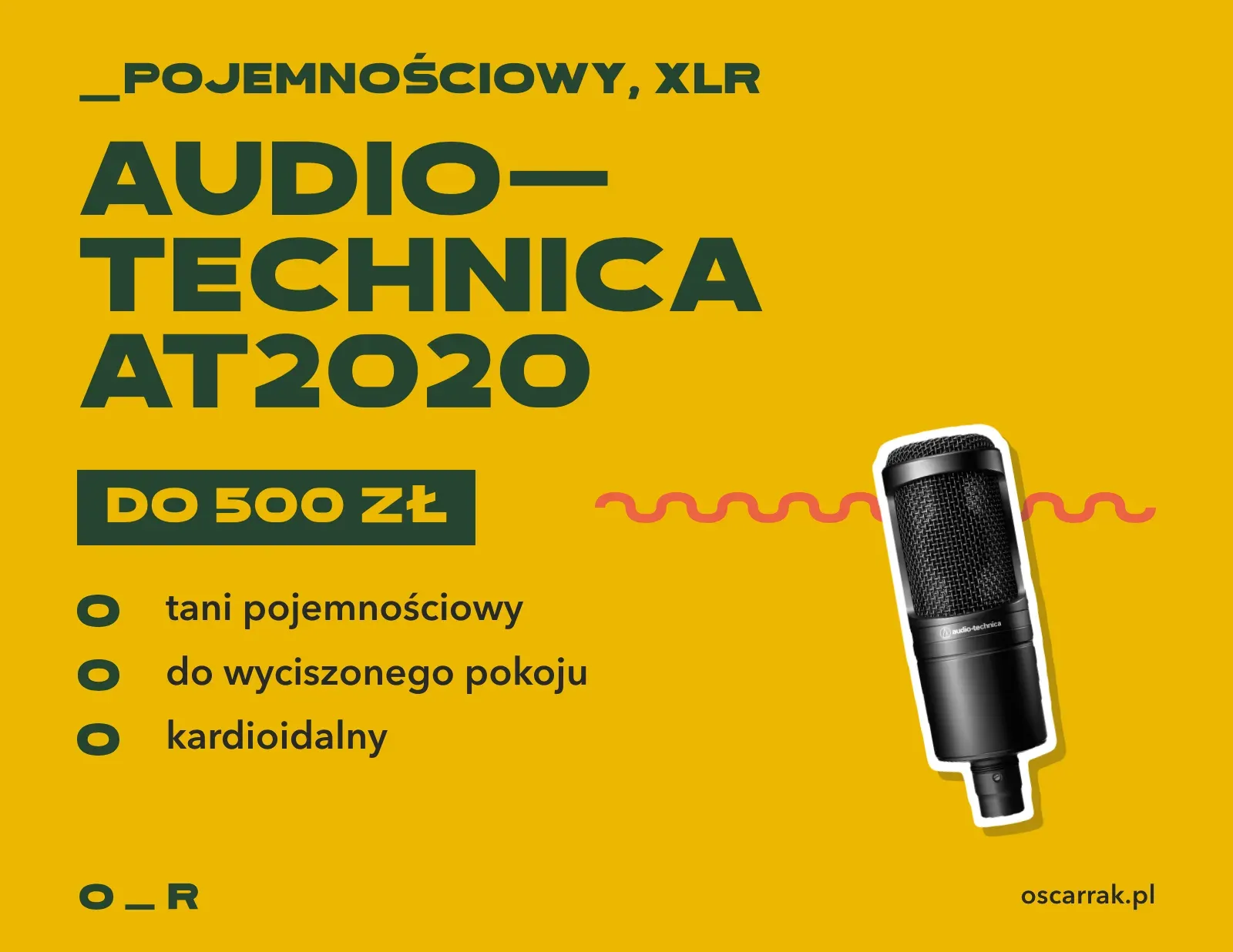 Kafelek: Audio-Technica AT2020, mikrofon pojemnościowy XLR do 500 zł; zalety: tani pojemnościowy, do wyciszonego pokoju, charakterystyka kardioidalna
