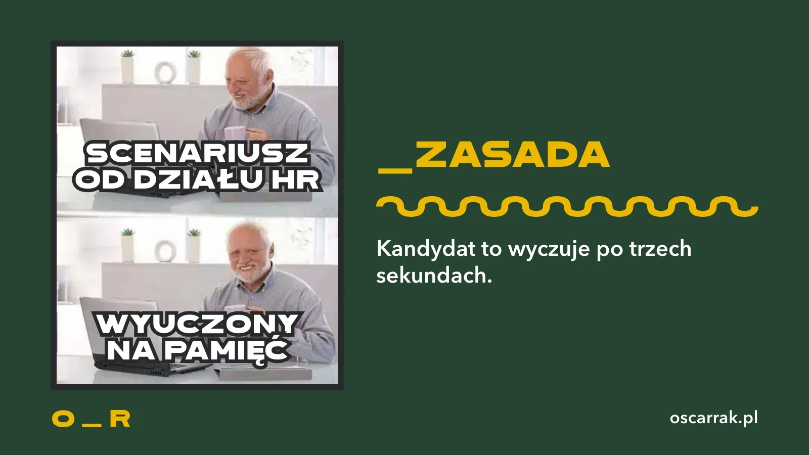 Mem z uśmiechniętym mężczyzną, który ukrywa ból: scenariusz od działu HR wyuczony na pamięć; wniosek: kandydat wyczuje to po trzech sekundach