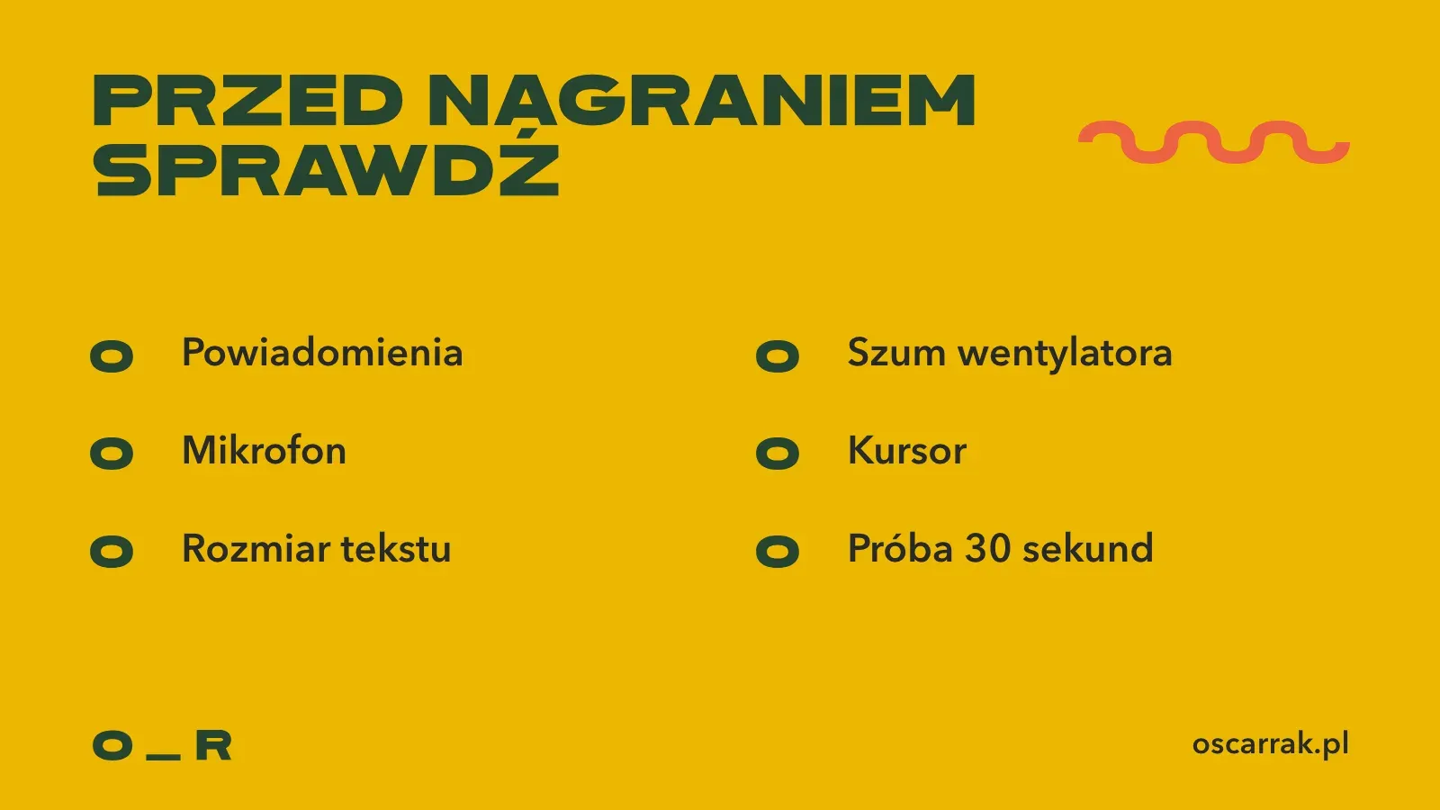 Lista kontrolna przed nagraniem ekranu: powiadomienia, mikrofon, rozmiar tekstu, szum wentylatora, kursor i próba 30 sekund