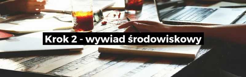 Wywiad środowiskowy do prezentacji multimedialnych