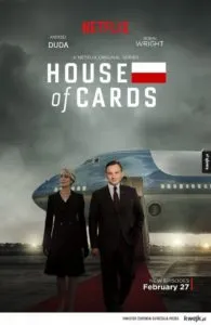 Plakat parodiujący serial House of Cards z polską flagą i parą wysiadającą z samolotu
