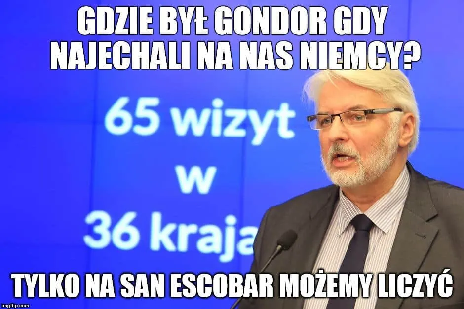 Mem z politykiem: Gdzie był Gondor, gdy najechali nas Niemcy, tylko San Escobar