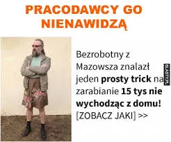 Mem-parodia reklamy Pracodawcy go nienawidzą, z brodatym mężczyzną w spódnicy