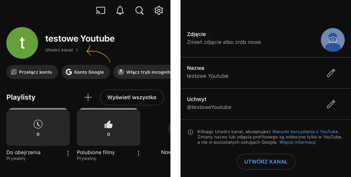Dwa zrzuty z aplikacji YouTube na telefonie: link Utwórz kanał pod nazwą konta oraz ekran z polami Zdjęcie, Nazwa, Uchwyt i przyciskiem Utwórz kanał