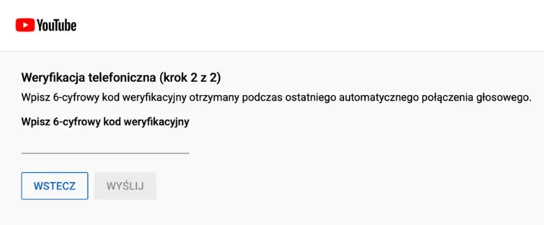 Zrzut ekranu weryfikacji telefonicznej YouTube, krok 2 z 2: pole na 6-cyfrowy kod weryfikacyjny i przycisk Wyślij